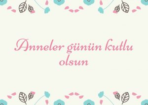 En Güzel Resimli Anneler Günü Mesajları