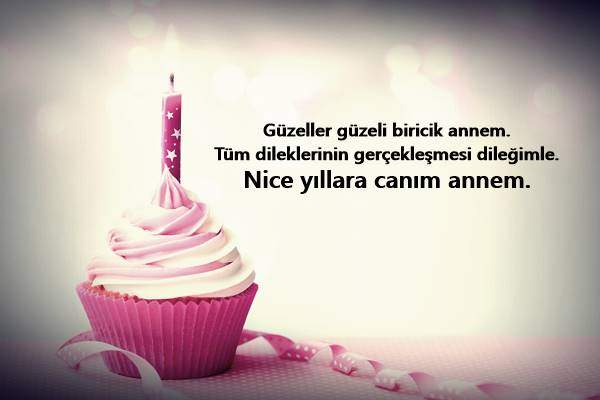 Anneye Doğum Günü Sözleri