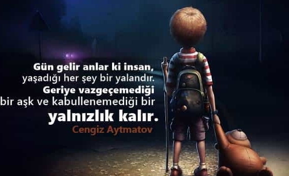 Cengiz Aytmatov Sözleri