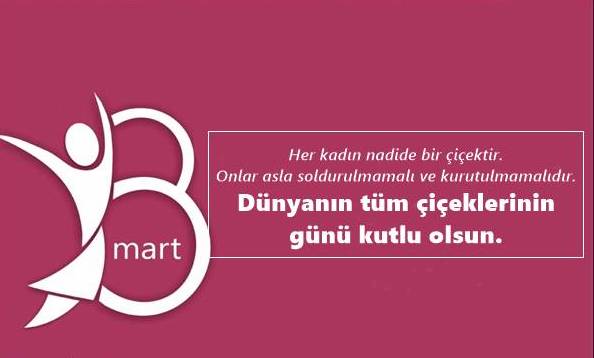 Dünya Kadinlar Günü Sözleri