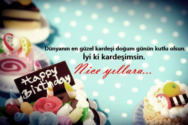 Kardeşe Doğum Günü Sözleri
