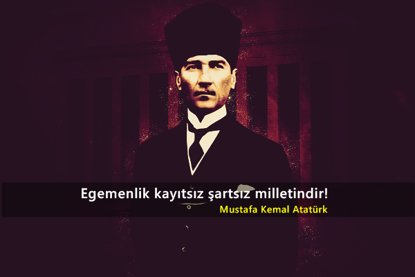 Mustafa Kemal Atatürk Sözleri 2