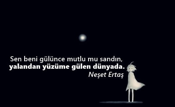 Neşet Ertaş Sözleri